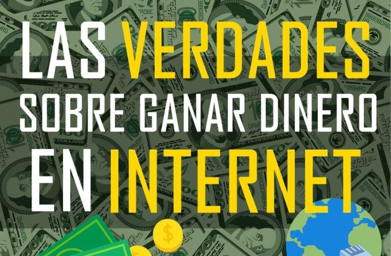 verdades ganar dinero por internet